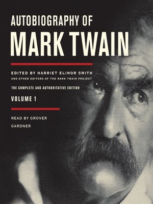 cover image of Autobiography of Mark Twain, Volume 1